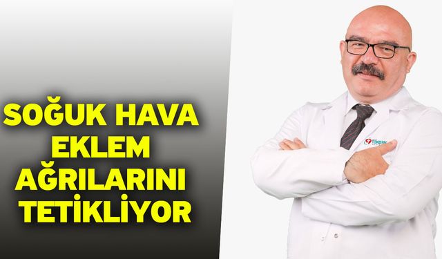 Soğuk hava eklem ağrılarını tetikliyor