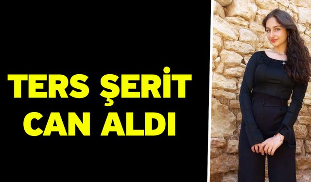 Ters şerit can aldı