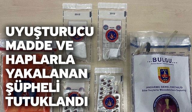 Uyuşturucu madde ve haplarla yakalanan şüpheli tutuklandı