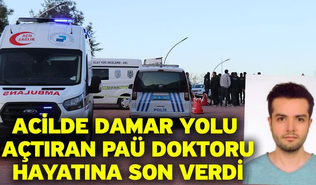 Acilde Damar Yolu Açtıran PAÜ Doktoru Hayatına Son Verdi