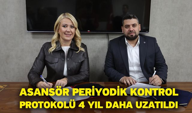 Asansör Periyodik Kontrol Protokolü 4 Yıl Daha Uzatıldı