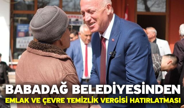 Babadağ Belediyesinden Emlak ve Çevre Temizlik Vergisi hatırlatması