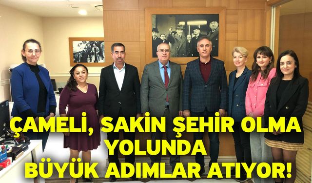 Çameli, Sakin Şehir Olma Yolunda Büyük Adımlar Atıyor!