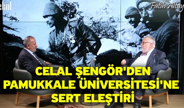 Celal Şengör'den Pamukkale Üniversitesi'ne Sert Eleştiri