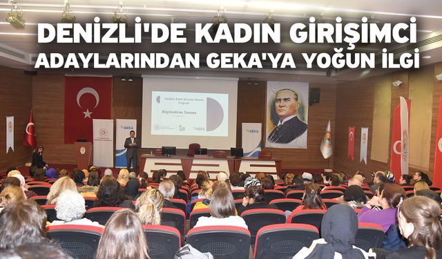 Denizli'de kadın girişimci adaylarından GEKA'ya yoğun ilgi