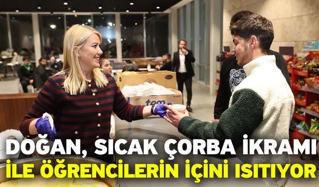 Doğan, Sıcak Çorba İkramı İle Öğrencilerin İçini Isıtıyor