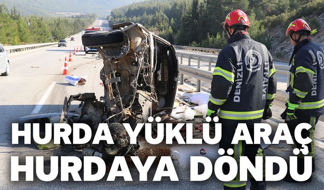 Hurda yüklü araç hurdaya döndü