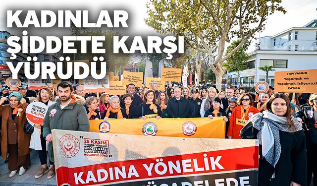 Kadınlar Şiddete Karşı Yürüdü