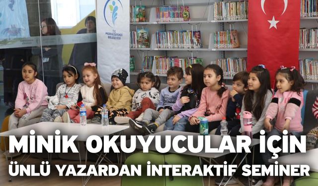 Minik Okuyucular İçin Ünlü Yazardan İnteraktif Seminer