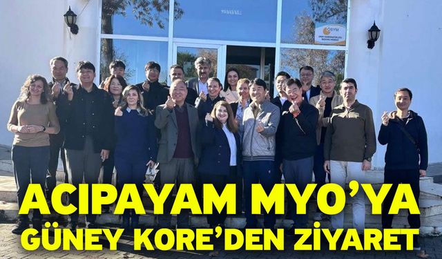 Acıpayam MYO’ya Güney Kore’den Ziyaret