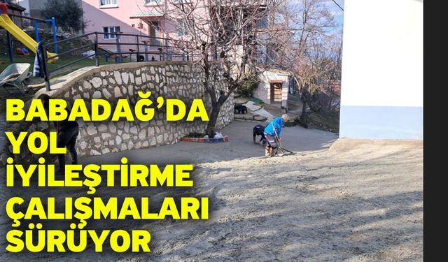 Babadağ’da yol iyileştirme çalışmaları sürüyor