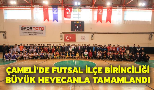 Çameli’de Futsal İlçe Birinciliği Büyük Heyecanla Tamamlandı