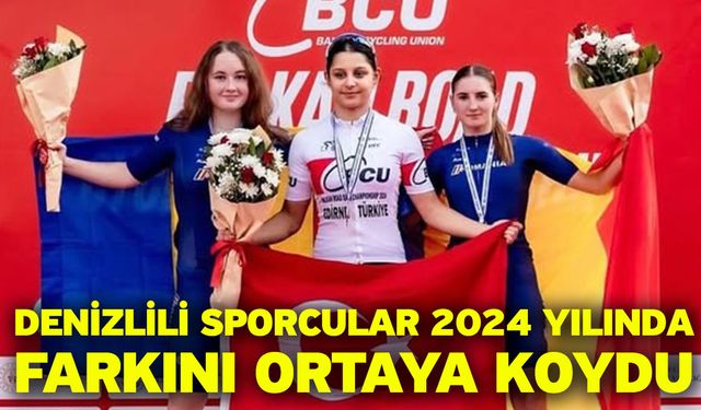 Denizlili sporcular 2024 yılında farkını ortaya koydu