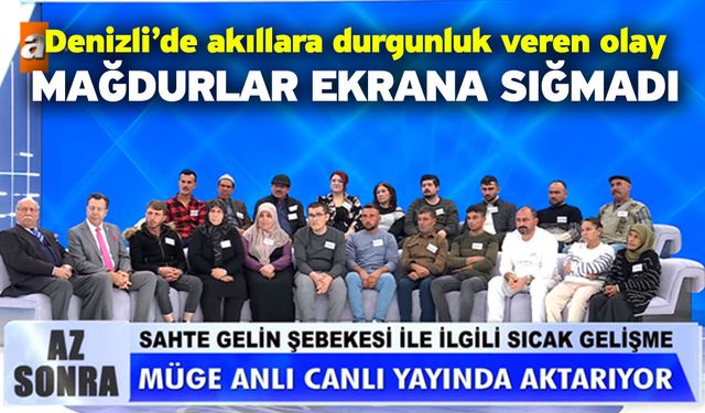 Denizli’de akıllara durgunluk veren olay! Mağdurlar Ekrana Sığmadı