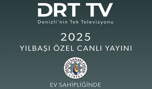 2025 Yılbaşı Özel Canlı Yayını Denizli Sanayi Odası Ev sahipliğinde