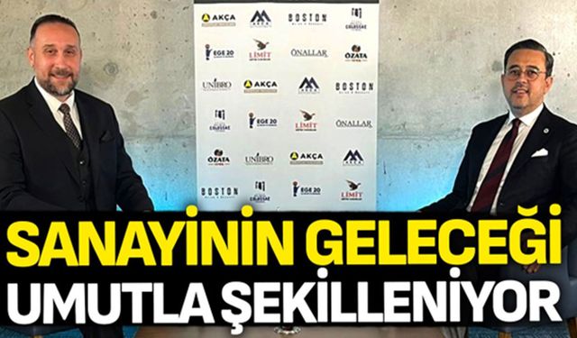 Kasapoğlu “Sanayinin Geleceği Umutla Şekilleniyor”