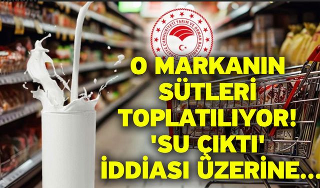 O markanın sütleri toplatılıyor! 'Su çıktı' iddiası üzerine...