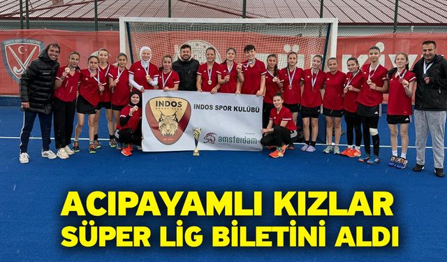 Acıpayamlı kızlar Süper Lig biletini aldı