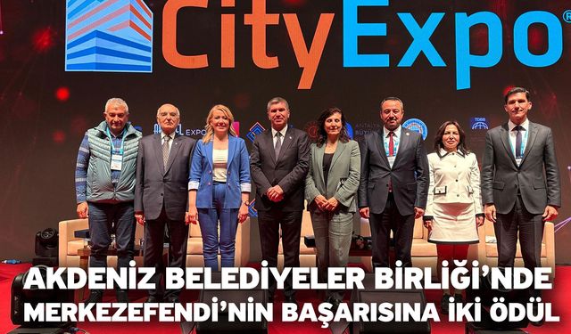 Akdeniz Belediyeler Birliği’nde Merkezefendi’nin Başarısına İki Ödül
