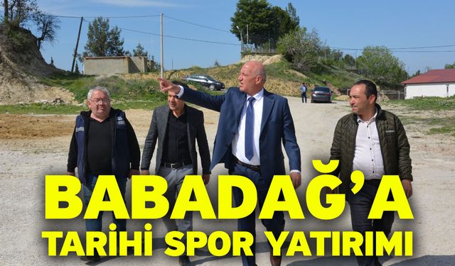 Babadağ’a Tarihi Spor Yatırımı