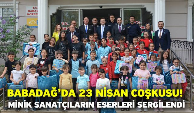 Babadağ’da 23 Nisan Coşkusu: Minik Sanatçıların Eserleri Sergilendi