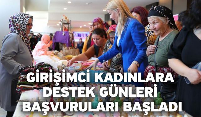Girişimci Kadınlara Destek Günleri Başvuruları Başladı