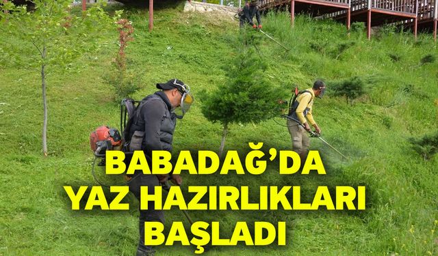 Babadağ’da Yaz Hazırlıkları Başladı