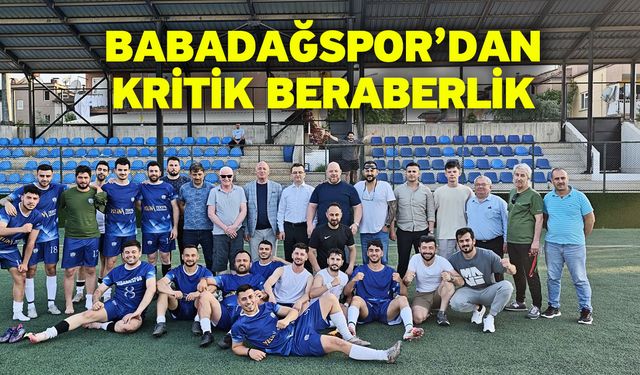 Babadağspor’dan Kritik Beraberlik
