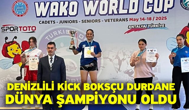 Denizlili kick boksçu Durdane dünya şampiyonu oldu