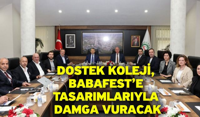 DOSTEK Koleji, Babafest’e Tasarımlarıyla Damga Vuracak