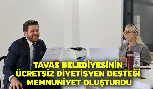 Tavas Belediyesinin ücretsiz diyetisyen desteği memnuniyet oluşturdu