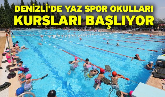 Denizli'de yaz spor okulları kursları başlıyor