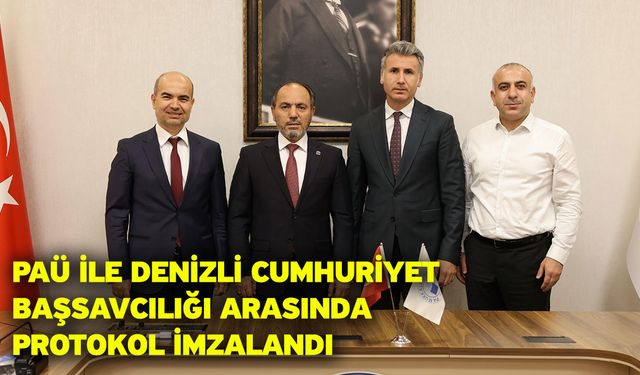 PAÜ ile Denizli Cumhuriyet Başsavcılığı Arasında Protokol İmzalandı