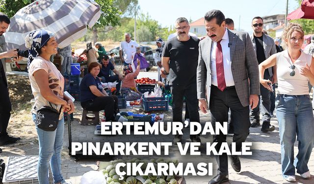 Ertemur’dan Pınarkent Ve Kale Çıkarması