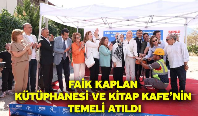 Faik Kaplan Kütüphanesi Ve Kitap Kafe’nin Temeli Atıldı