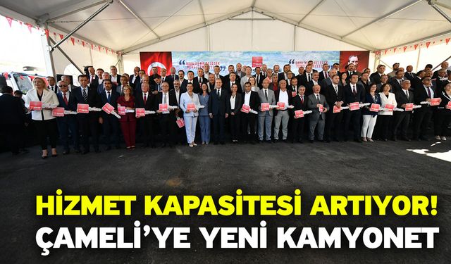 Hizmet Kapasitesi Artıyor! Çameli’ye Yeni Kamyonet