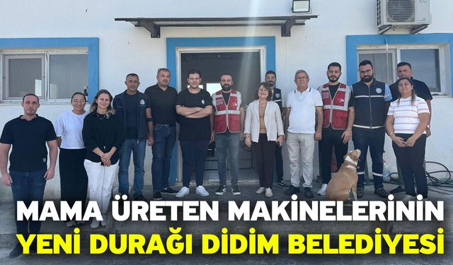 Mama Üreten Makinelerinin Yeni Durağı Didim Belediyesi