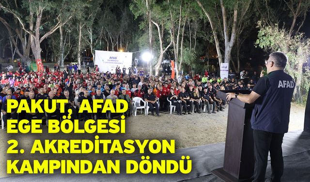 PAKUT, AFAD ege bölgesi 2. Akreditasyon kampından döndü