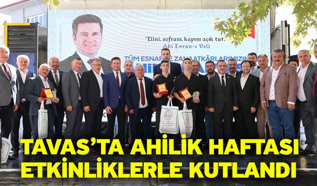 Tavas’ta Ahilik Haftası etkinliklerle kutlandı