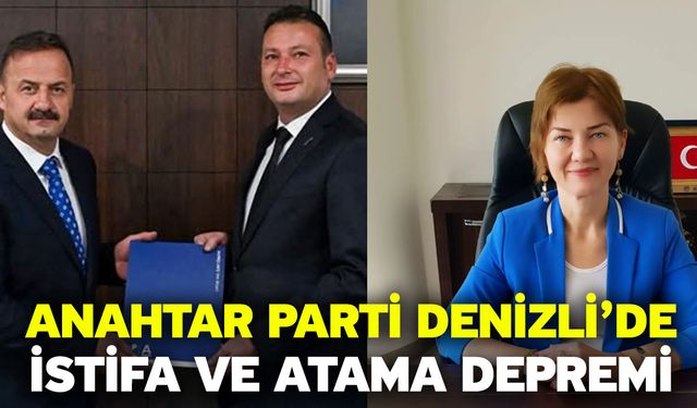 Anahtar Parti Denizli’de İstifa ve Atama Depremi