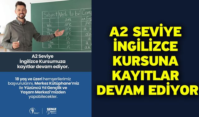 A2 Seviye İngilizce Kursuna Kayıtlar Devam Ediyor