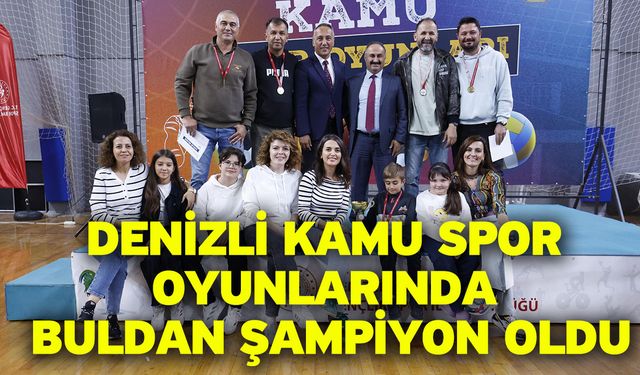 Denizli Kamu Spor Oyunlarında Buldan şampiyon oldu