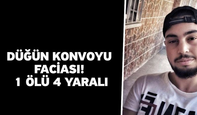 Düğün Konvoyu Faciası! 1 Ölü 4 Yaralı