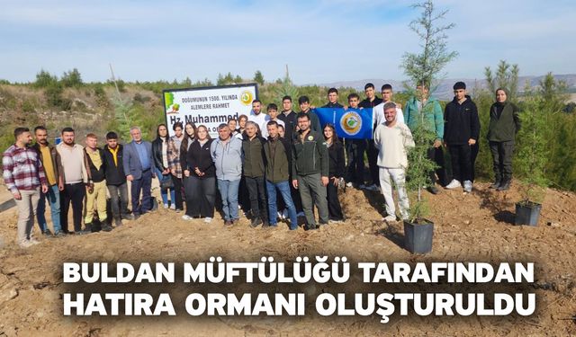 Buldan Müftülüğü tarafından hatıra ormanı oluşturuldu