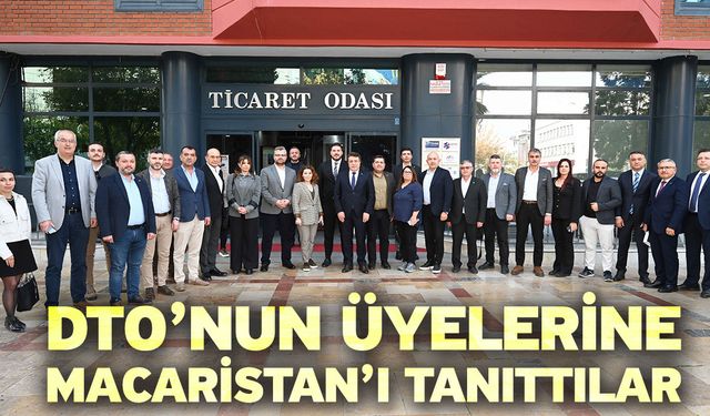 DTO’nun Üyelerine Macaristan’ı Tanıttılar