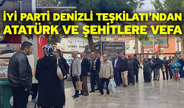 İYİ Parti Denizli Teşkilatı’ndan Atatürk ve Şehitlere Vefa