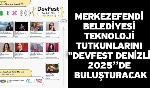 Merkezefendi Belediyesi teknoloji tutkunlarını "DEVFEST Denizli 2025’’de buluşturacak