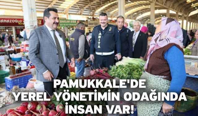 Pamukkale'de yerel yönetimin odağında insan var!