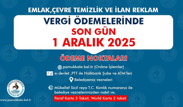 Pamukkale Belediyesi'nden vergi duyurusu: Son gün 1 Aralık!