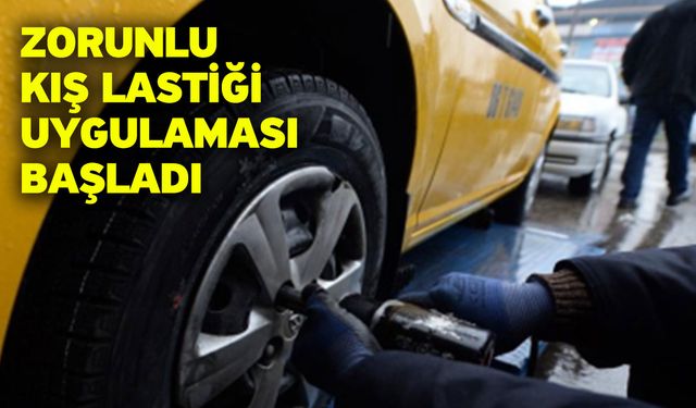 Zorunlu kış lastiği uygulaması başladı